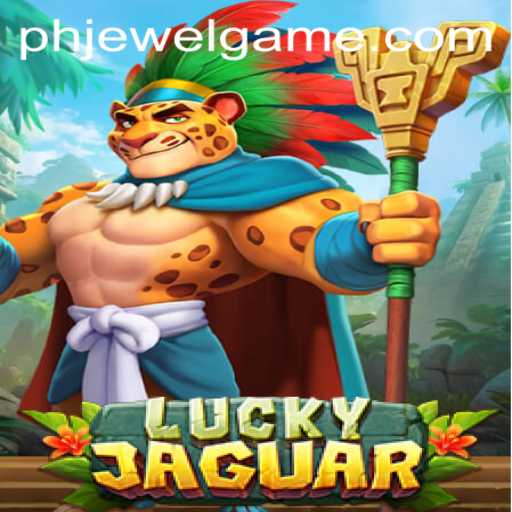 Unveiling the Thrills of LuckyJaguar: A Journey Through the World of PHJewel