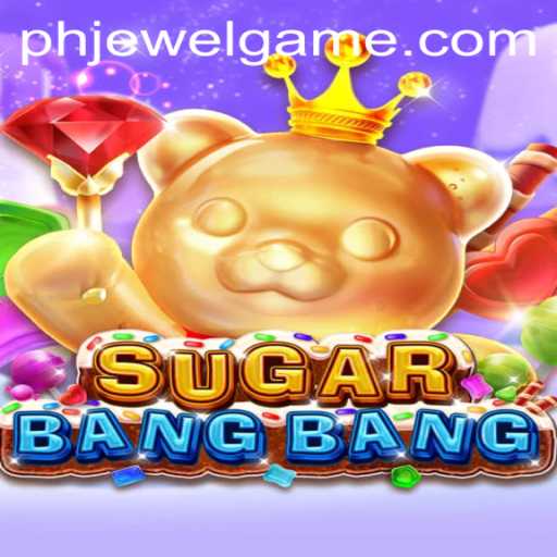 Exploring the Sweet Excitement of SUGARBANGBANG: A Journey through PHJewel